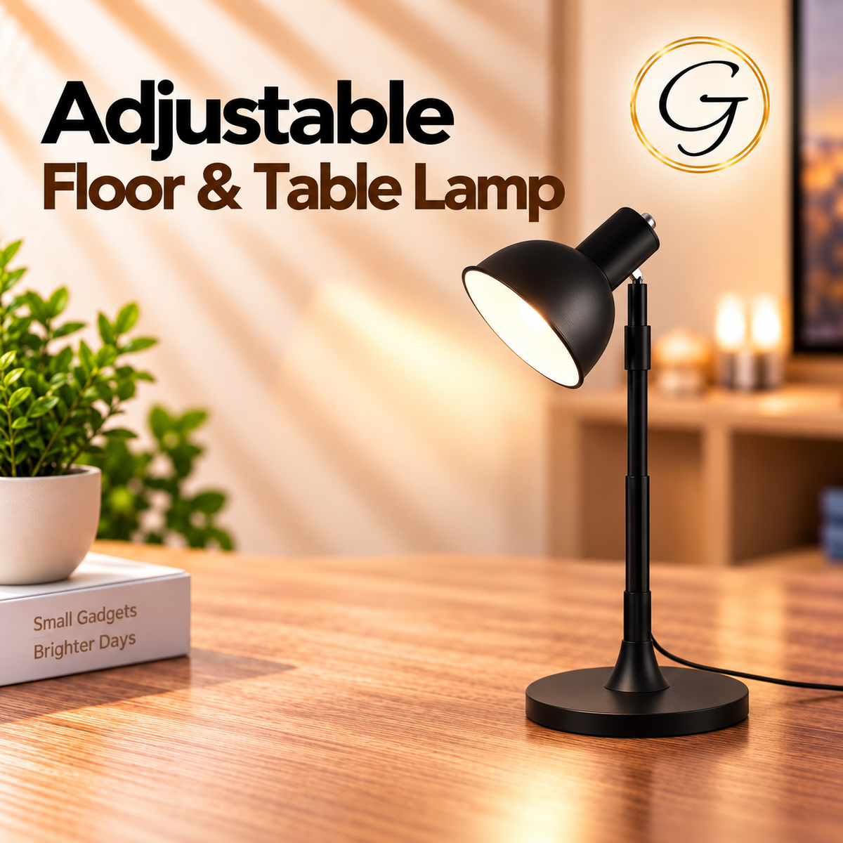 Adjustable Floor & Table Lamp